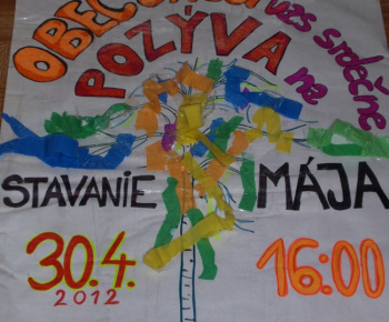 Stavanie Mája tohto roku sprevádzalo pekné počasie